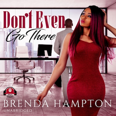 Don't Even Go There – omslag til lydbogen af Brenda Hampton
