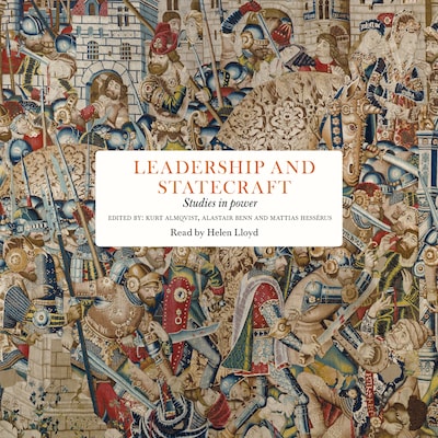Leadership and Statecraft – omslag til lydbogen af Daisy Dunn, Nathan Shachar, Michael Scott