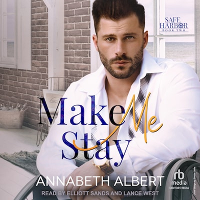 Make Me Stay – omslag til lydbogen af Annabeth Albert