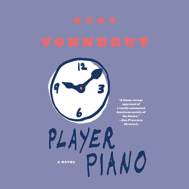 Player Piano: A Novel – omslag til lydbogen af Kurt Vonnegut