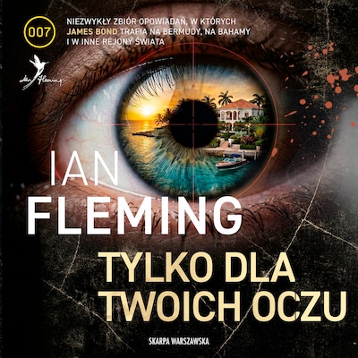 Tylko dla twoich oczu – okładka audiobooka, autor Ian Fleming