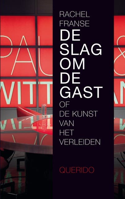 De slag om de gast: of de kunst van het verleiden – omslag van het luisterboek van Rachel Franse