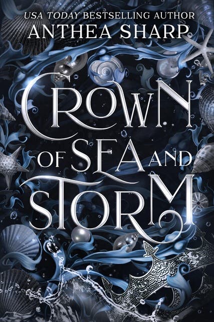 Crown of Sea and Storm: A Darkwood Romantic Fantasy – omslag til lydbogen af Anthea Sharp