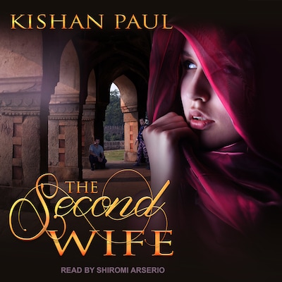 The Second Wife – omslag til lydbogen af Kishan Paul
