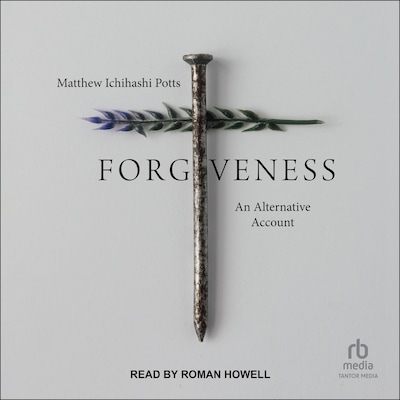 Forgiveness – omslag til lydbogen af Matthew Ichihashi Potts