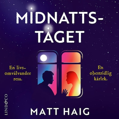 Midnattståget – omslag till ljudboken av Matt Haig