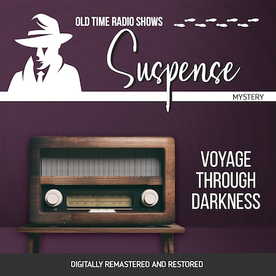 Suspense: Voyage Through Darkness – omslag til lydbogen af John Dixon Carr
