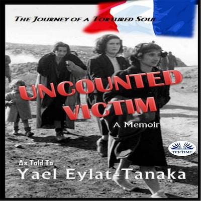 Uncounted Victim – omslag van het luisterboek van Yael Eylat-Tanaka, Yael Eylat, Tanaka