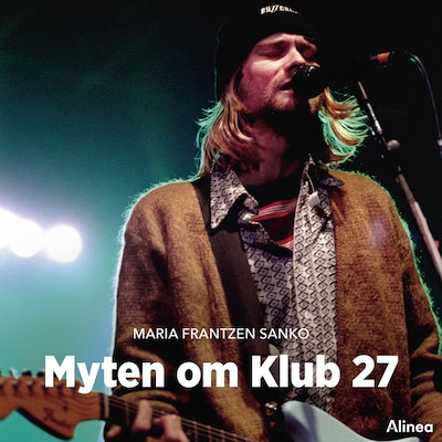 Myten om Klub 27 – omslag til lydbogen af Maria Frantzen Sanko