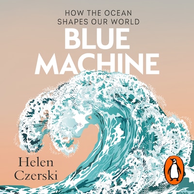 Blue Machine – omslag til lydbogen af Helen Czerski