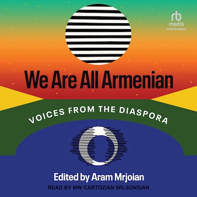 We Are All Armenian – omslag til lydbogen af Aram Mrjoian