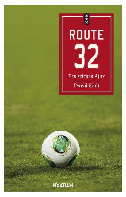 Route 32: een seizoen Ajax – omslag van het luisterboek van David Endt