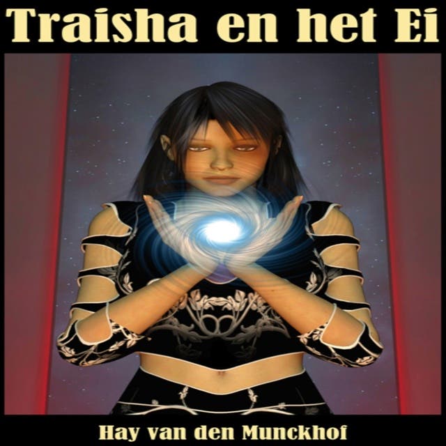 Traisha en het ei