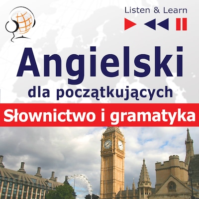 Angielski dla początkujących Słownictwo i podstawy gramatyki