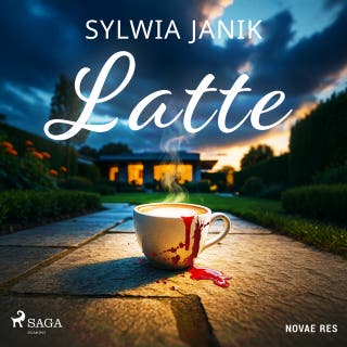 Latte – okładka audiobooka, autor Sylwia Janik