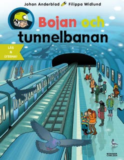 Bojan och tunnelbanan (e-bok + ljud) – omslag till ljudboken av Filippa Widlund,Johan Anderblad