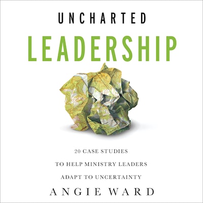 Uncharted Leadership – omslag til lydbogen af Angie Ward