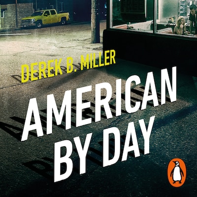 American By Day – omslag til lydbogen af Derek B. Miller