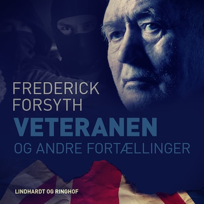 Veteranen og andre fortællinger – omslag til lydbogen af Frederick Forsyth