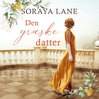 Den græske datter – omslag til lydbogen af Soraya Lane