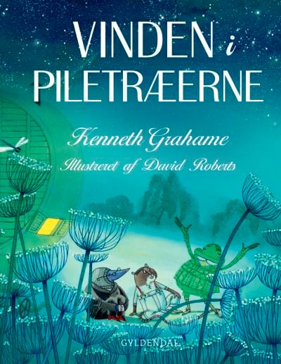 Vinden i piletræerne - alle historierne – omslag til lydbogen af Kenneth Grahame