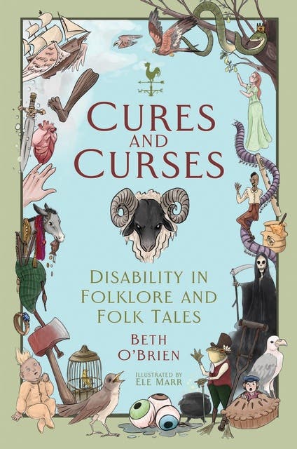 Cures and Curses: Disability in Folklore and Folk Tales – omslag til lydbogen af Beth O Brien