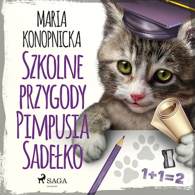 Szkolne przygody Pimpusia Sadełko – okładka audiobooka, autor Maria Konopnicka