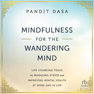 Mindfulness For the Wandering Mind – omslag til lydbogen af Pandit Dasa