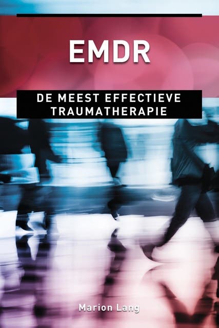 EMDR: de meest effectieve traumatherapie – omslag van het luisterboek van Marion Lang
