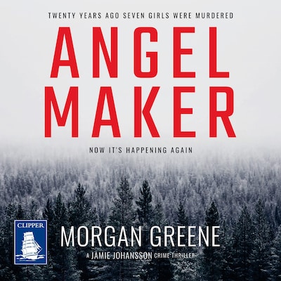 Angel Maker: An Unputdownable Scandinavian Crime Thriller With A Chilling Twist – omslag til lydbogen af Morgan Greene