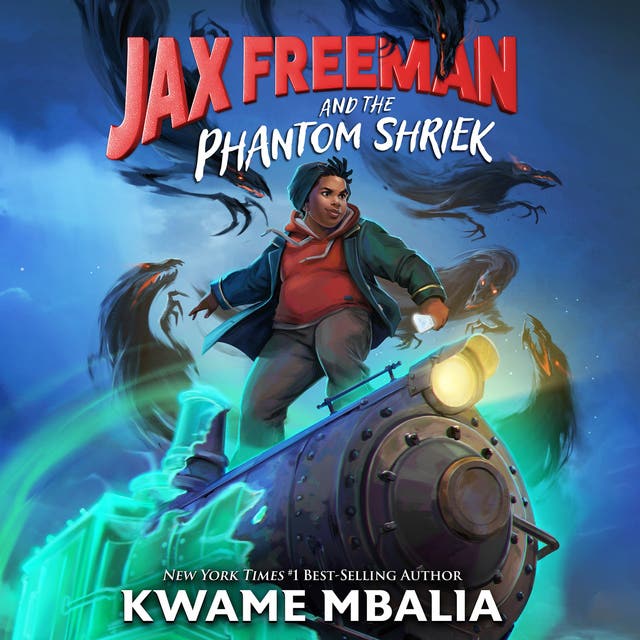 Jax Freeman and the Phantom Shriek – omslag til lydbogen af Kwame Mbalia