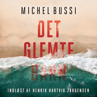 Det glemte barn – omslag til lydbogen af Michel Bussi