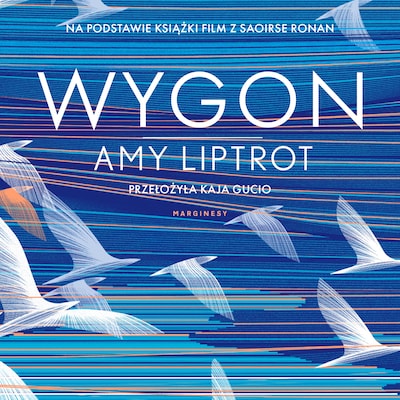 Wygon – okładka audiobooka, autor Amy Liptrot