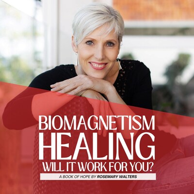 Biomagnetism Healing - Will it work for you? – omslag til lydbogen af Rosemary Walters