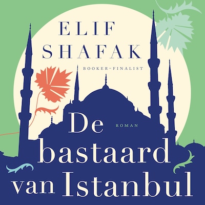 De bastaard van Istanbul