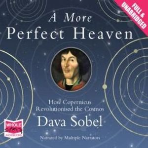 A More Perfect Heaven – okładka audiobooka, autor Dava Sobel