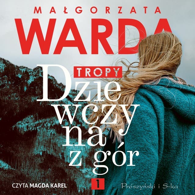 Dziewczyna z gór. Tropy – okładka audiobooka, autor Małgorzata Warda