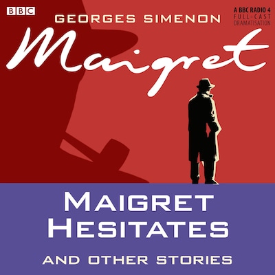 Maigret Hesitates & Other Stories – omslag til lydbogen af Georges Simenon