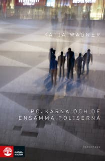 Pojkarna och de ensamma poliserna – omslag till ljudboken av Katia Wagner