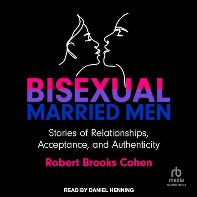 Bisexual Married Men – omslag til lydbogen af Robert Cohen