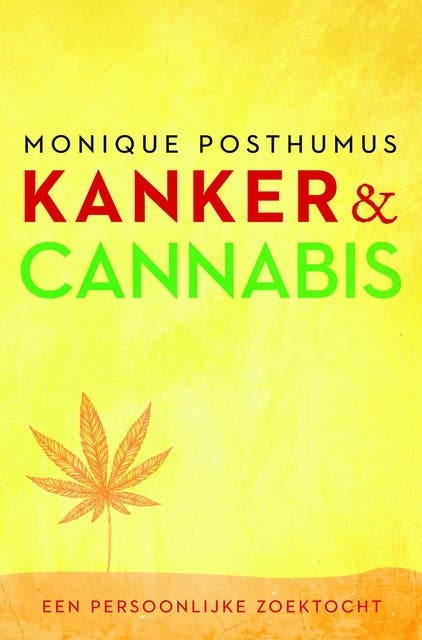 Kanker en cannabis: mijn zoektocht naar heling – omslag van het luisterboek van Monique Posthumus