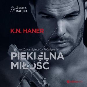 Piekielna miłość – okładka audiobooka, autor K. N. Haner