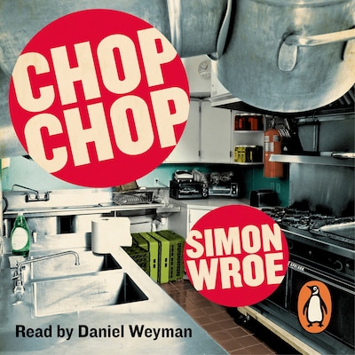 Chop Chop – omslag til lydbogen af Simon Wroe