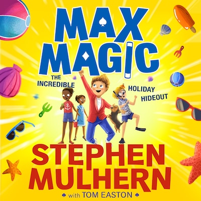 Max Magic: The Incredible Holiday Hideout (Max Magic 3) – omslag till ljudboken av Stephen Mulhern, Tom Easton