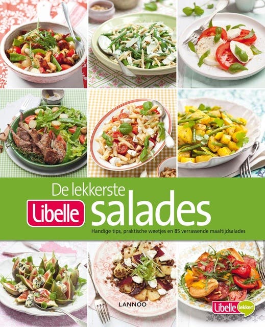 De lekkerste Libelle salades: handige tips, praktische weetjes en 85 verrassende maaltijdsalades – omslag van het luisterboek van Hilde Oeyen