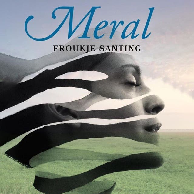 Meral – omslag van het luisterboek van Froukje Santing