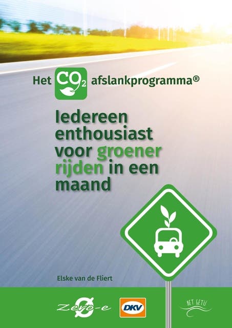 Iedereen enthousiast voor groener rijden in een maand: Het CO2 afslankprogramma – omslag van het luisterboek van Elske van de Fliert