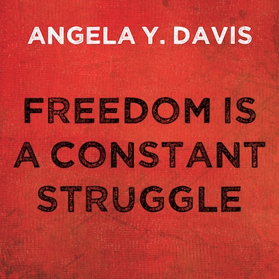 Freedom is a Constant Struggle – omslag til lydbogen af Angela Y. Davis