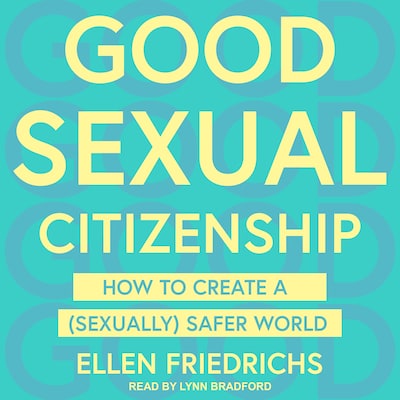 Good Sexual Citizenship – omslag til lydbogen af Ellen Friedrichs