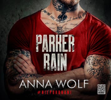Parker Rain – okładka audiobooka, autor Anna Wolf